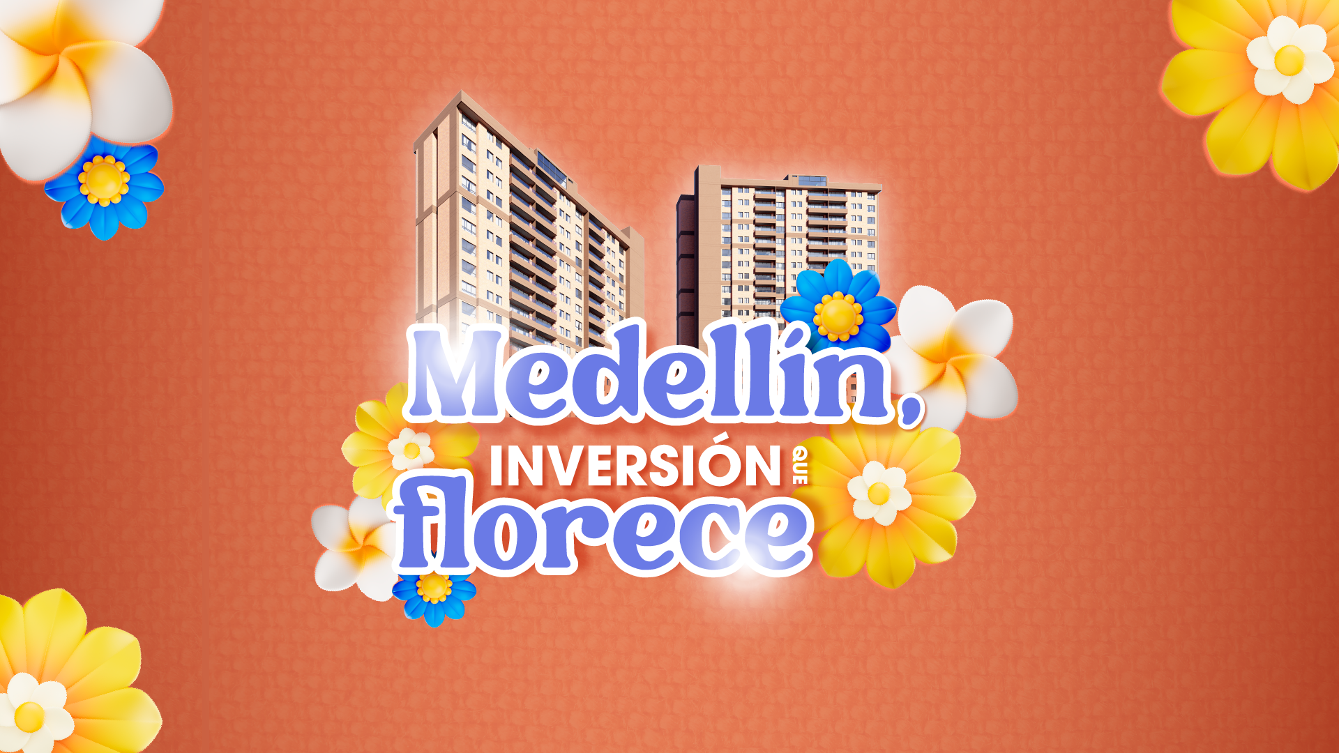 Medellín, inversión que florece